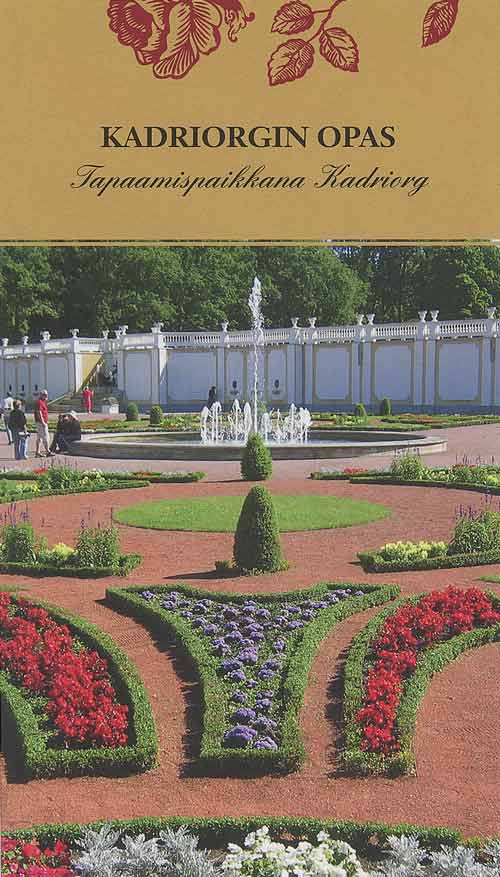Kadriorgin opas: Tapaamispaikkana Kadriorg -teoksen kansi