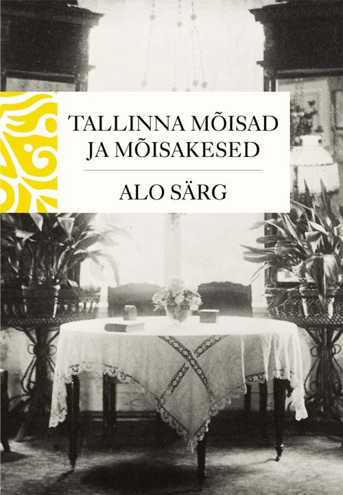 Tallinna mõisad ja mõisakesed -teoksen kansi