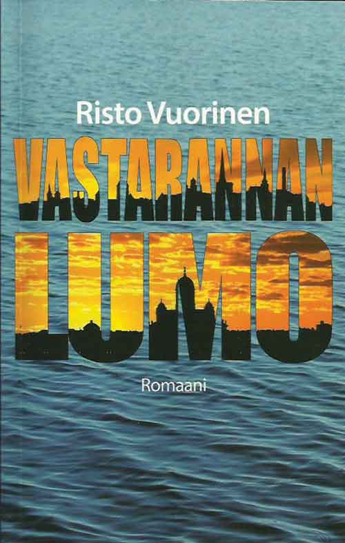 Vastarannan lumo -teoksen kansi